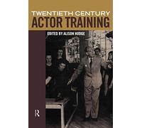Twentieth-Century Actor Training