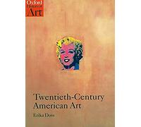 Twentieth-Century American Art (Oxford History of Art)