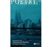 Twentieth-Century American Poetry (Wiley Blackwell Guides to Literature)