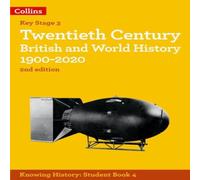 Twentieth Century British and World History 1900-2020 Paperback Book Laura Aitken-Burt Multi One Size