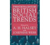 Twentieth-Century British Social Trends