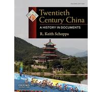 Twentieth Century China: A History in Documents (Pages from History)