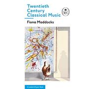 Twentieth-Century Classical Music: A Ladybird Expert Book: 20 (The Ladybird Expert Series, 20)