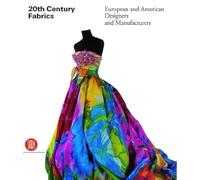 Twentieth-Century Fabrics: European and American Designers and Manufactures