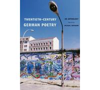 Twentieth-Century German Poetry: An Anthology