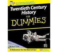 Twentieth Century History For Dummies