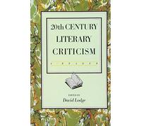 Twentieth Century Literary Criticism: A Reader
