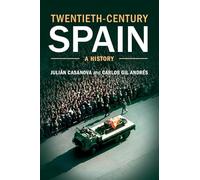 Twentieth-Century Spain: A History – Cambridge University Press