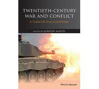 Twentieth-Century War and Conflict: A Concise Encyclopedia