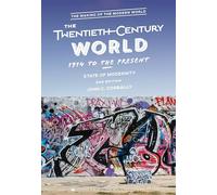The Twentieth-Century World, 1914 to the Present : State of Modernity