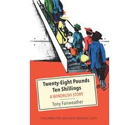 Twenty - Eight Pounds Ten Shillings - A Windrush Story