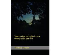 Twenty eight thoughts from a twenty eight year old