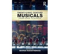 Twenty-First Century Musicals: From Stage to Screen