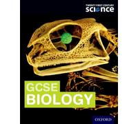 Twenty First Century Science:: GCSE Biology Student Book: (Twenty First Century Science: 3rd Revised edition)