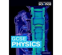 GCSE Physics Student Book (Twenty First Century Science Third Edition)