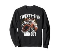 Twenty-Five And Out Retired Firefighter Fireman Fire Dept Sweatshirt