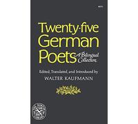Twenty-Five German Poets: A Bilingual Collection (Norton Library (Paperback))