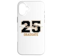 Twenty Five Graduate Class Of 2025 Case for iPhone 16 Plus