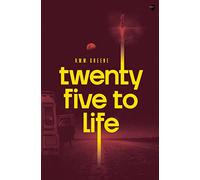 Twenty Five to Life