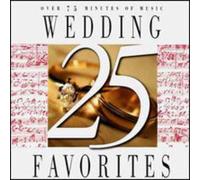 Twenty Five Wedding Favorites - 25 Wedding Favorites