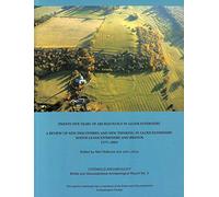 Twenty-Five Years of Archaeology in Gloucestershire