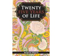Twenty-five years of life: Take 3