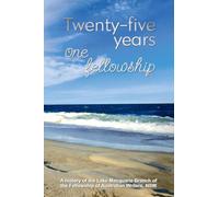 Twenty-five years, one fellowship