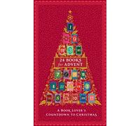 Twenty-Four Books for Advent : A Book Lover's Countdown to Christmas