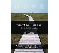 Twenty-Four Hours A Day