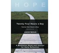 Twenty-Four Hours A Day