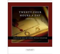 Twenty-Four Hours A Day - Journal: A Meditation Book and Journal for Daily Reflection (Hazelden Meditations)