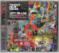Twenty Four Hours - Left-To-Live