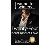 Twenty-Four Karat Kind of Love (Barrington Billionaires)