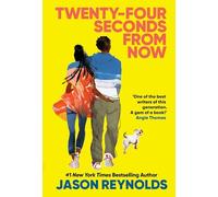 Twenty-Four Seconds From Now: A Regular Love Story, from a #1 New York Times bestselling author (Main)