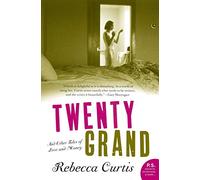 Twenty Grand: And Other Tales of Love and Money (P.S.)