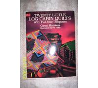 Twenty Little Log Cabin Quilts (Needlework S.)