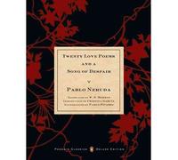 Twenty Love Poems and a Song of Despair (Penguin Classics) (English, Spanish) Neruda, Pablo ( Author ) Dec-02-2003 Paperback