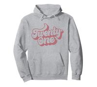 Twenty-One 21 Years Old For Women For Her 21st Birthday Pullover Hoodie