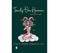 Twenty-one heavens: A poetic journey of live