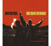 Twenty One Pilots - More Than We Ever Imagined