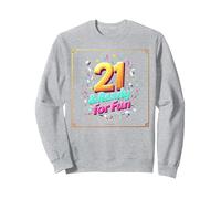 Twenty-One & Ready for Fun: 21st Birthday Gift Sweatshirt, Adult Unisex, Heather Grey, XXL