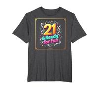 Twenty-One & Ready for Fun: 21st Birthday Gift T-Shirt, Men's Big and Tall, Dark Heather Grey, 6X Tall