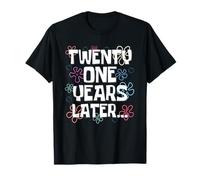 Twenty One Years Later | 21st Birthday Celebration T-Shirt