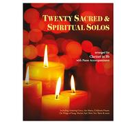 Twenty Sacred and Spiritual Solos for Clarinet and Piano
