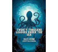 Twenty Thousand Leagues Under The Sea: Collector Series Edition with Intro by D. Hollis Anderson