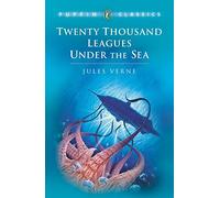 Twenty Thousand Leagues Under the Sea (Puffin Classics)