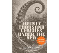 Twenty Thousand Leagues under the Sea: Student Edition by Dalton Lee