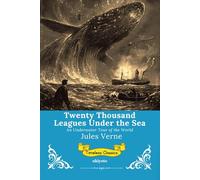 Twenty Thousand Leagues Under the Sea | Timeless Classics