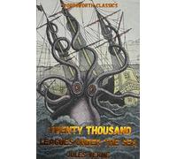 Twenty Thousand Leagues Under the Sea (Wordsworth Classics)