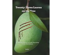 Twenty-Three Leaves on the Tree: A Psychological Thriller of Family, Fate and the Twenty-Third Method